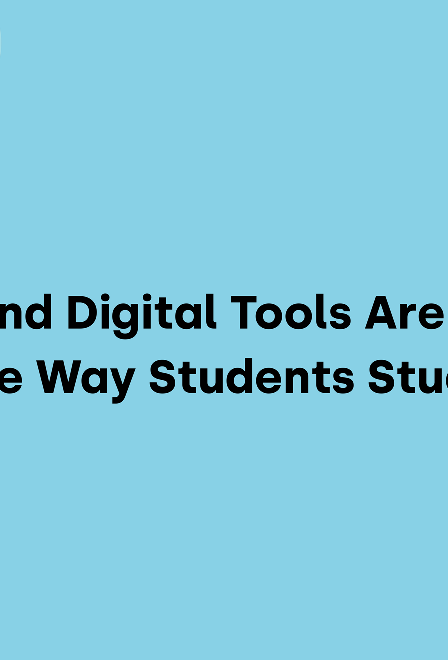 The Digital Essentials for Student Life