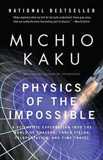 cover of Physics of the Impossible by Michio Kaku